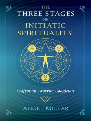 cover image of The Three Stages of Initiatic Spirituality: Craftsman, Warrior, Magician